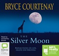 The Silver Moon: Reflections on life, death and writing (MP3)
