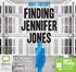 Finding Jennifer Jones (MP3)