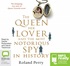 The Queen, Her Lover and the Most Notorious Spy in History (MP3)