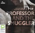 The Professor and the Smuggler