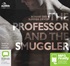 The Professor and the Smuggler (MP3)