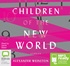 Children of the New World (MP3)