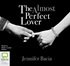 The Almost Perfect Lover: (reissue of A Moment in Time)