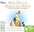 How Stella Saved the Farm (MP3)