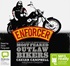 Enforcer: The Real Story of one of Australia’s Most Feared Outlaw Bikers (MP3)