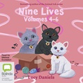 Nine lives: Volumes 4 to 6: Ginger, Nutmeg & Clove Return / Emerald, Amber & Jet Return / Daisy, Buttercup & Weed Return