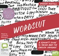 Wordslut: A Feminist Guide to Taking Back the English Language (MP3)