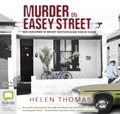 Murder on Easey Street: Melbourne’s Most Notorious Cold Case