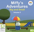 Miffy's Adventures Big and Small: Volume Five (MP3)