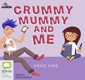 Crummy Mummy and Me
