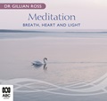 Meditation - Breath, Heart & Light