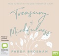 Treasury of Mindfulness: How to Rest in the Quiet Heart of Calm (MP3)
