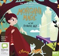 Morgana Mage in the Robotic Age (MP3)