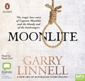 Moonlite: The Tragic Love Story of Captain Moonlite and the Bloody End of the Bushrangers (MP3)