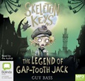 Skeleton Keys: The Legend of Gap-Tooth Jack (MP3)