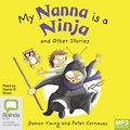 My Nanna is a Ninja and Other Stories (MP3)