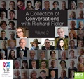 A Collection of Conversations with Richard Fidler Volume 2 (MP3)