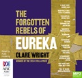 The Forgotten Rebels of Eureka (MP3)