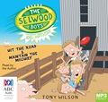 The Selwood Boys Volume 2: Hit the Road and Maintain the Mischief (MP3)