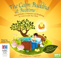 The Calm Buddha at Bedtime: Tales of Wisdom, Compassion and Mindfulness (MP3)