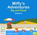 Miffy's Adventures Big and Small: Volume Three (MP3)