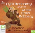 Cyril Bonhamy and the Great Drain Robbery (MP3)