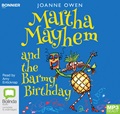 Martha Mayhem and the Barmy Birthday (MP3)