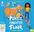 Pony on the Twelfth Floor (MP3)