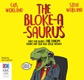 The Bloke-a-saurus: Jokes for blokes, Fair Dinkum Funnies and True Blue Aussie Wisdom