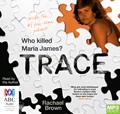 Trace: Who killed Maria James? (MP3)