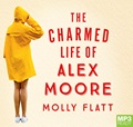 The Charmed Life of Alex Moore (MP3)