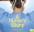 A Nurse's Story: My Life in A&E During the Covid Crisis (MP3)