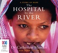 The Hospital By the River (MP3)