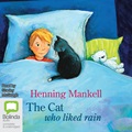 The Cat Who Liked Rain