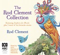 The Rod Clement Collection: Feathers for Phoebe Plus 5 More