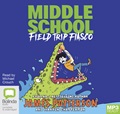 Field Trip Fiasco (MP3)
