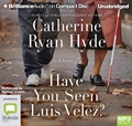 Have You Seen Luis Velez? (MP3)
