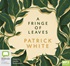 A Fringe of Leaves (MP3)