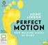 Perfect Motion: How walking makes us wiser (MP3)