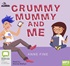 Crummy Mummy and Me (MP3)