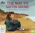 The Way to Sattin Shore (MP3)