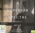 A Superior Spectre (MP3)