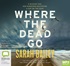 Where the Dead Go (MP3)