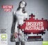 Unsolved Australia: Terrible Crimes. Incredible Stories. (MP3)