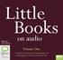 Little Books On Audio: Volume One (MP3)