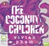 The Coconut Children (MP3)