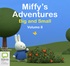 Miffy's Adventures Big and Small: Volume Eight
