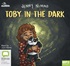 Toby in the Dark (MP3)