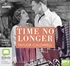 Time No Longer (MP3)