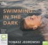 Swimming in the Dark (MP3)